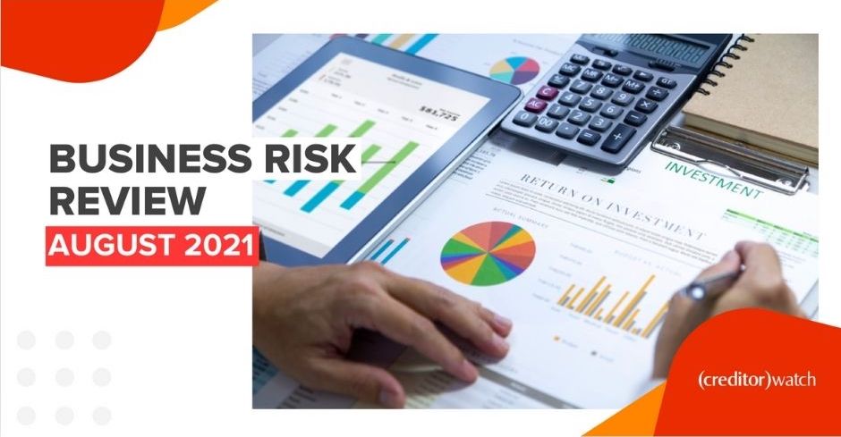 Business Risk Review - August 2021