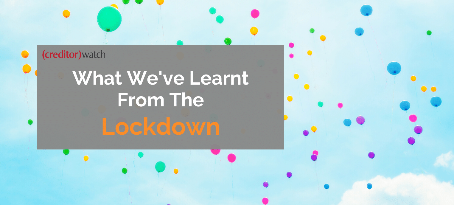 What we've learnt from the Lockdown