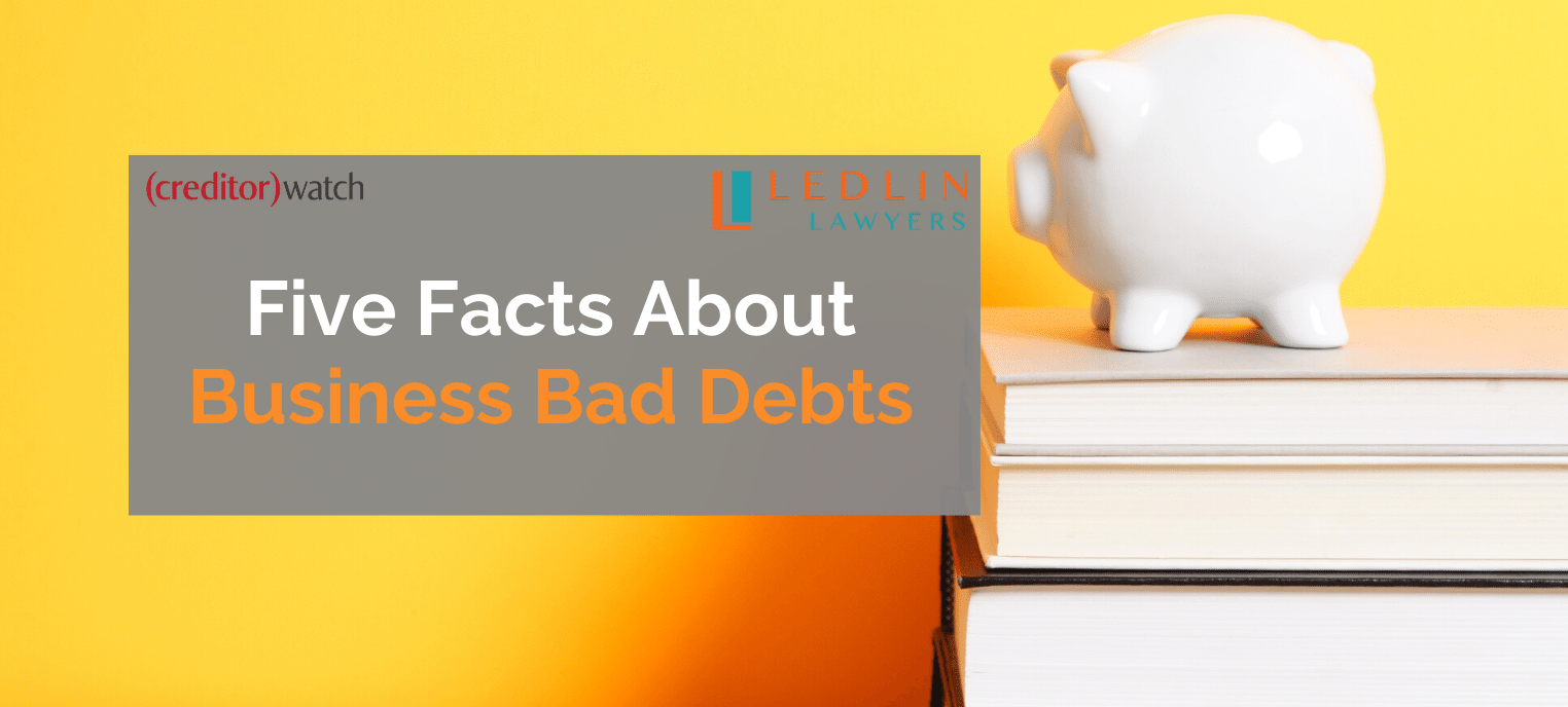 Five facts about business bad debts