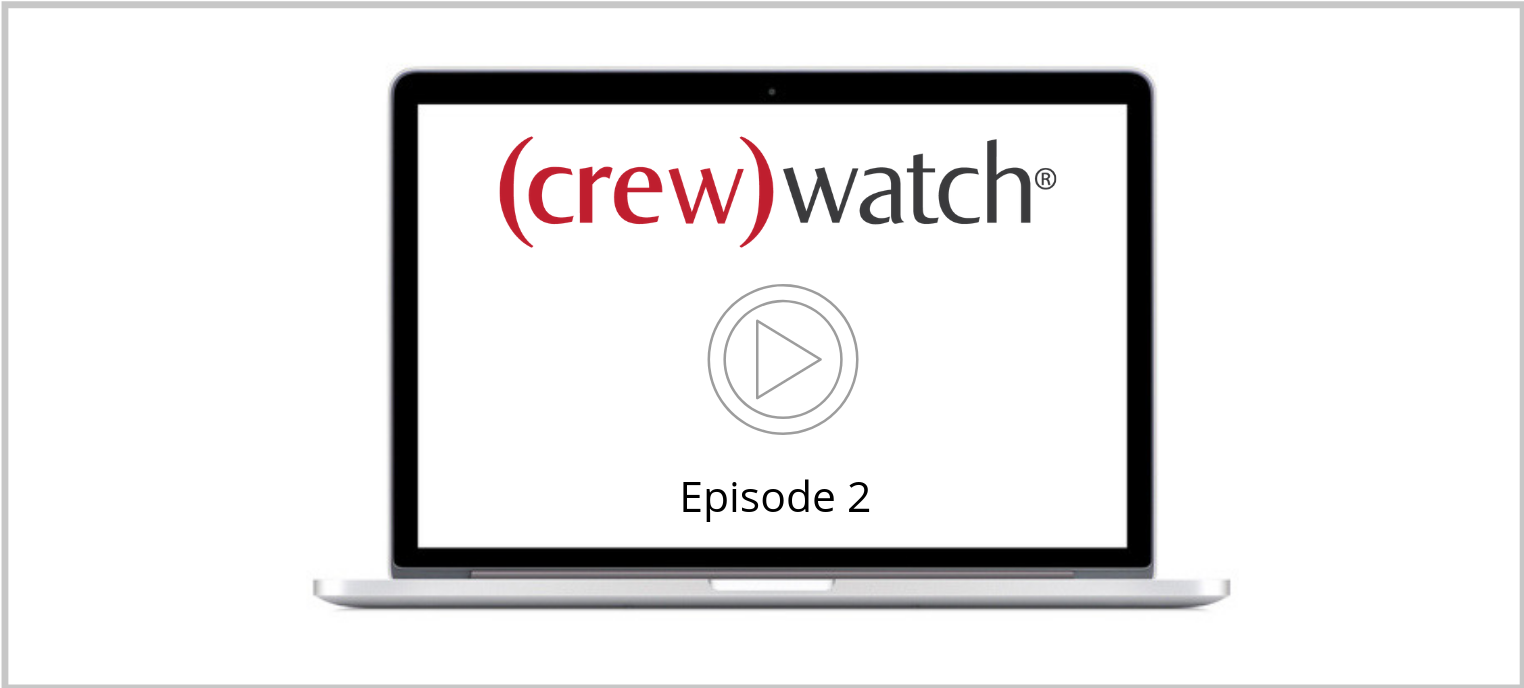 CrewWatch Episode 2