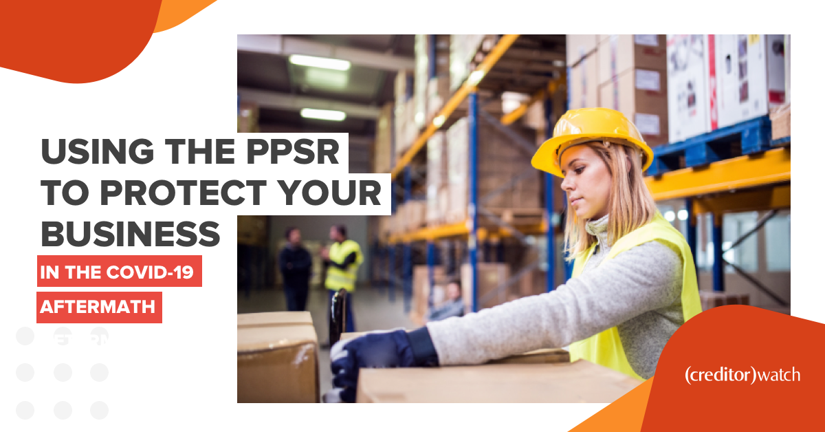 Using the PPSR to protect your business