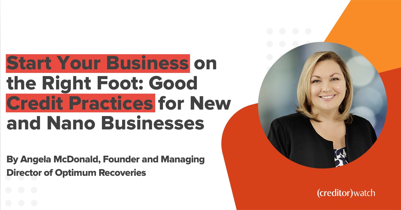 Start your business on the right foot: Good credit practices for new and Nano Businesses