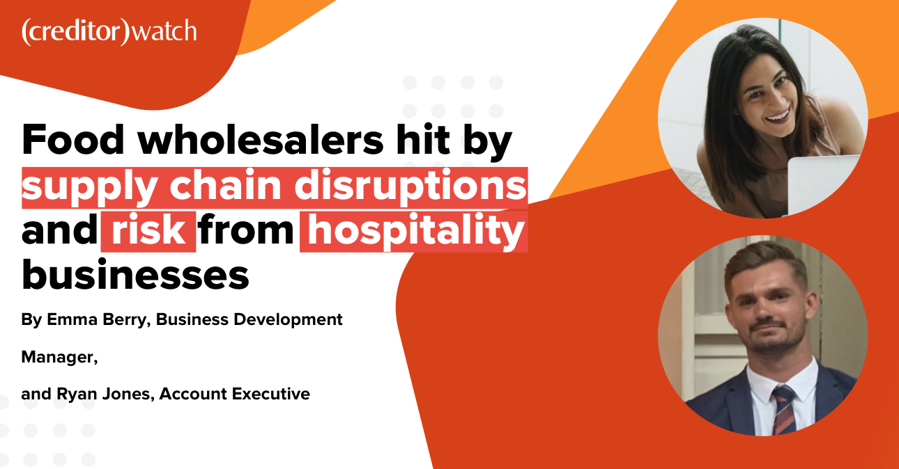 Food wholesalers hit by supply chain disruptions and risk fro hospitality businesses