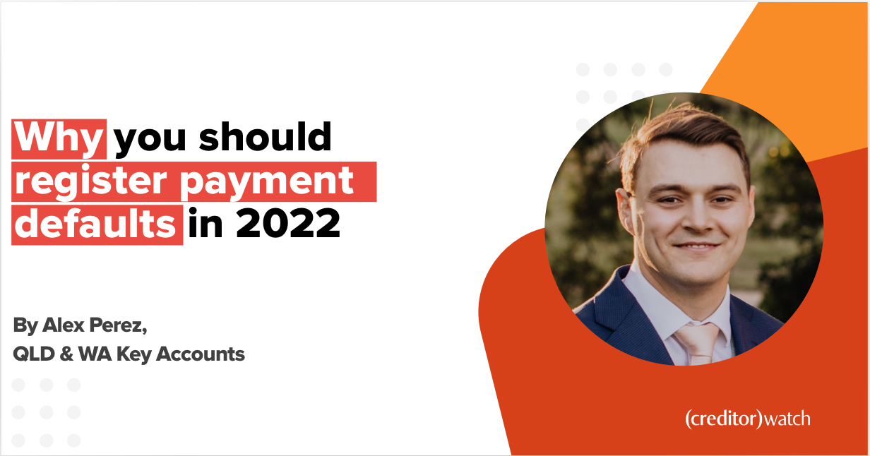 Why you should register payment defaults in 2022