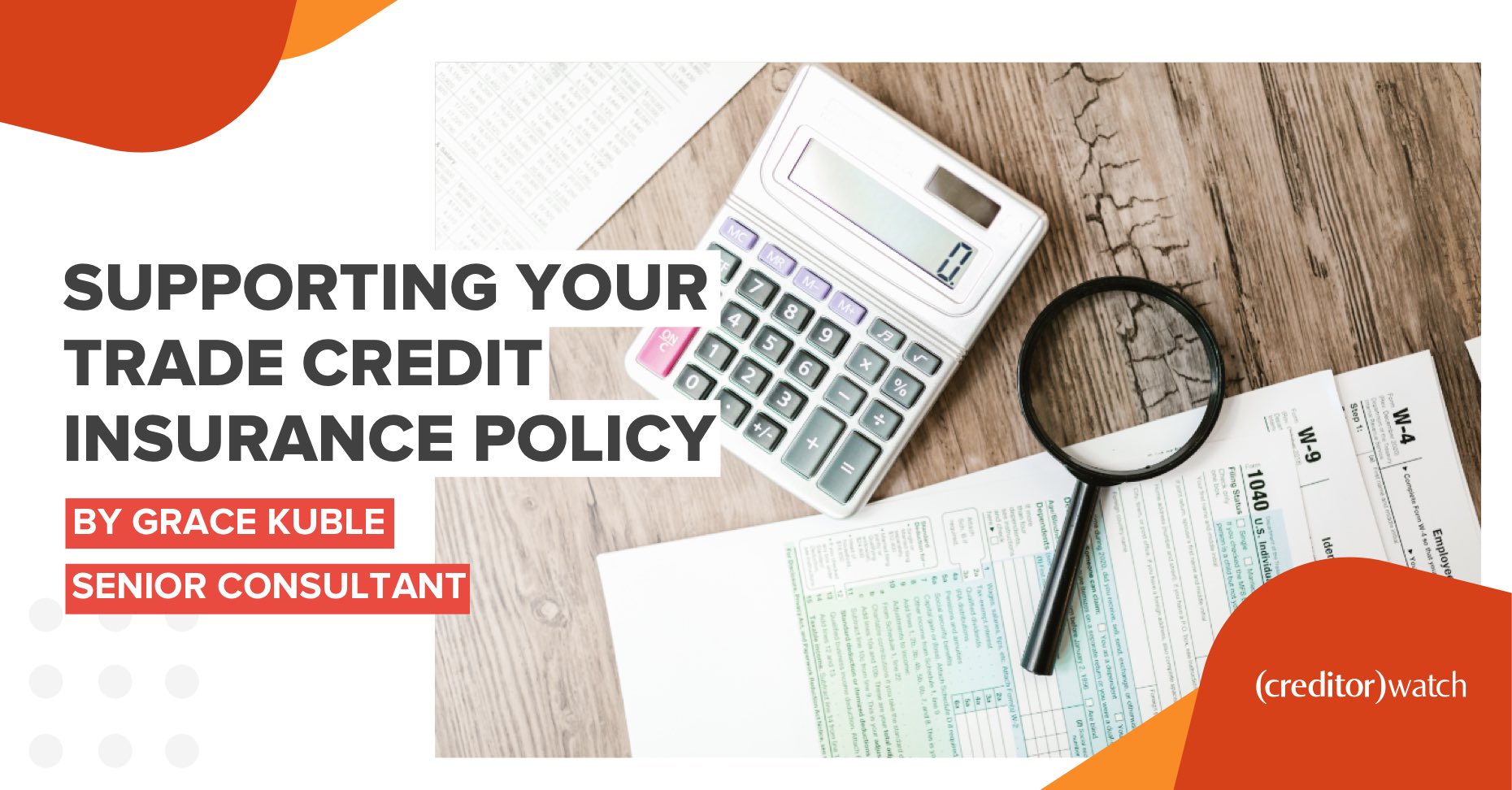 Supporting your trade credit insurance policy