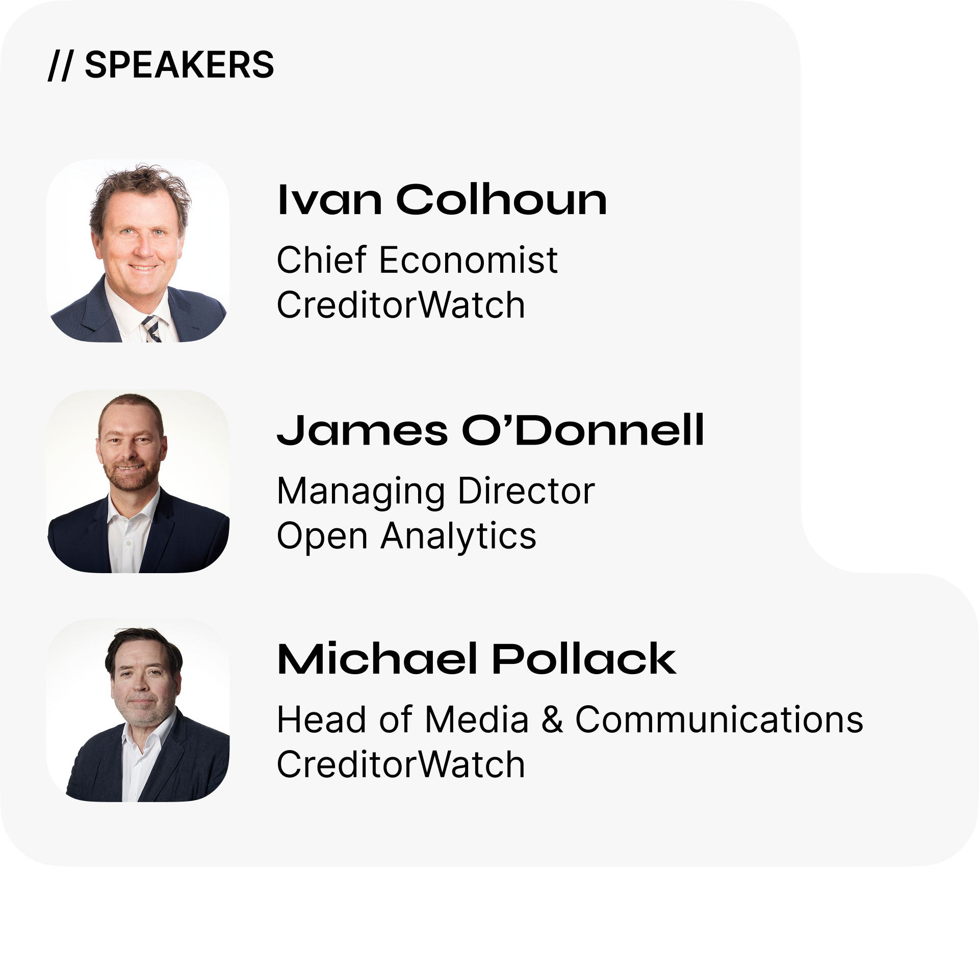 An image of the speakers for the webinar, from top to bottom we have: Ivan Colhoun, James O'Donnell & Michael Pollack